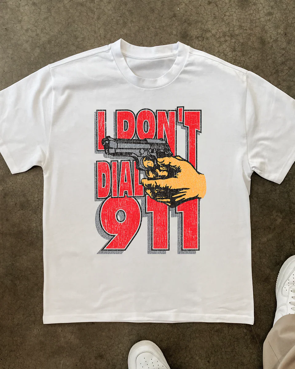 I Don't Dial 911 Heavyweight White Tee