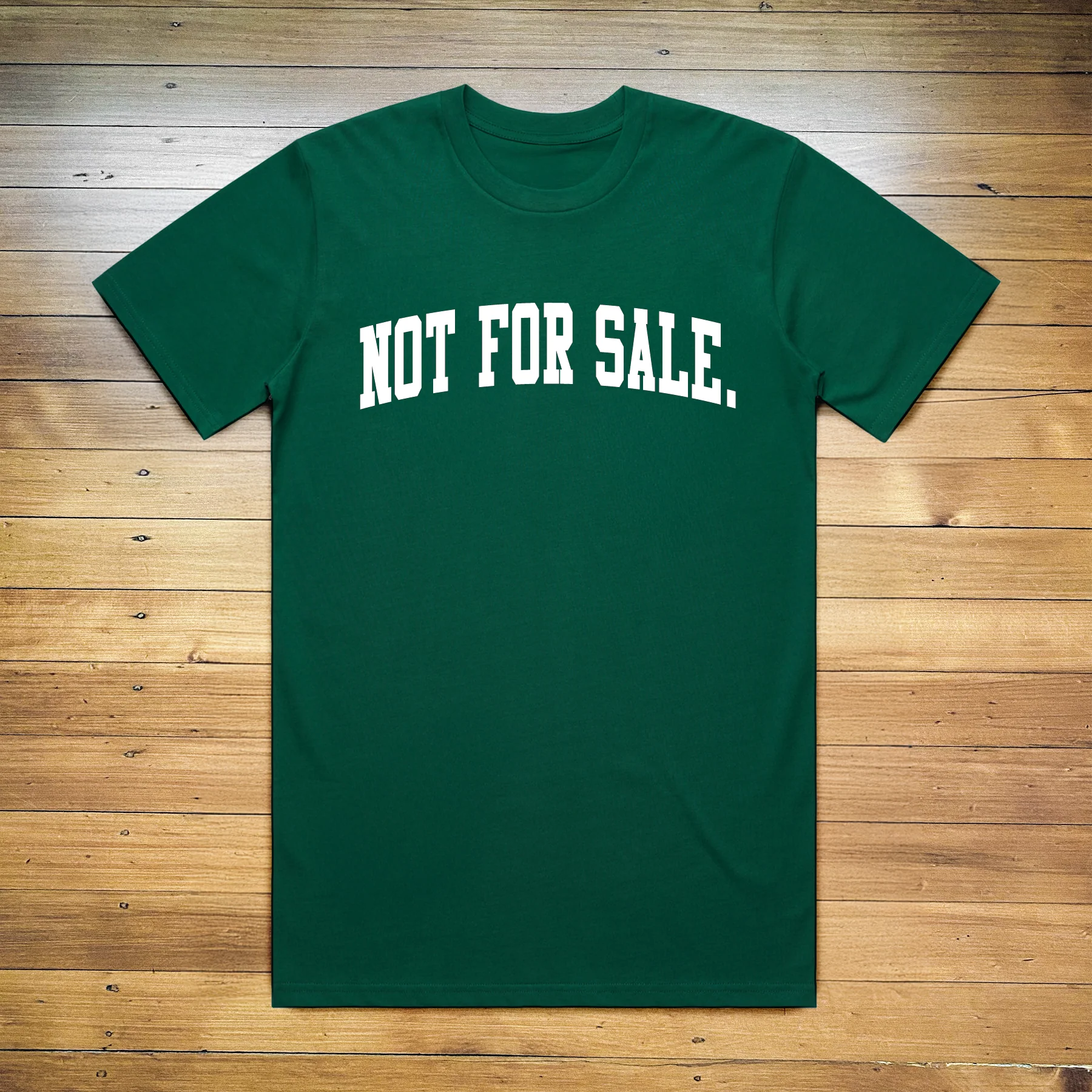 'Not For Sale' Green T-Shirt